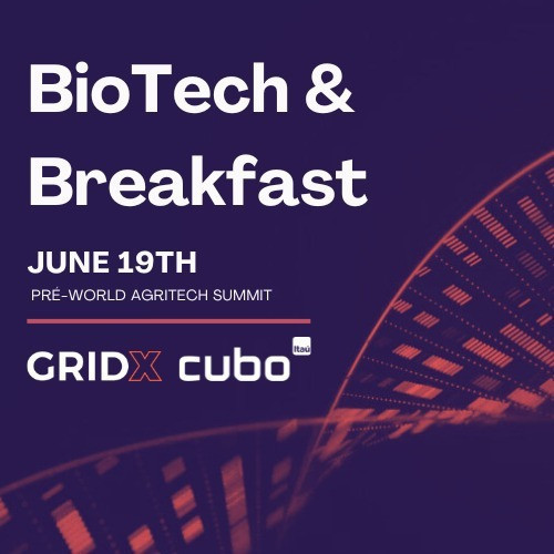 Banner de divulgação do BioTech & Breakfast. Título do evento no topo, e abaixo em inglês mais informações: "19 de Junho, Pré World Agritech Summit" e lodos dos organizadores "gridx e itaú cubo". Fim da descrição.